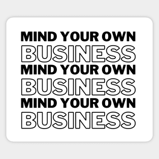 Mind Your Own Business Black Text Introvert Gift Sticker